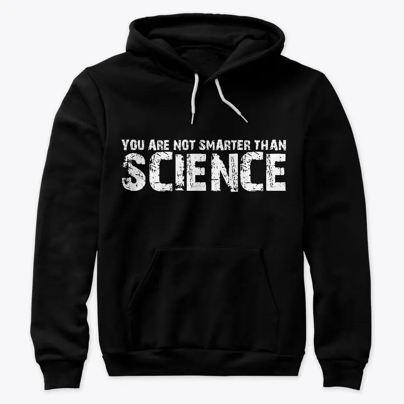 You Are Not Smarter Than Science